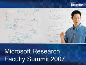 Microsoft Research Faculty Summit 2007