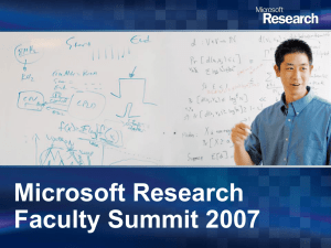 Microsoft Research Faculty Summit 2007