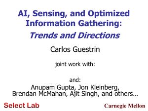 Trends and Directions AI, Sensing, and Optimized Information Gathering: Carlos Guestrin