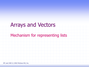 Arrays and Vectors Mechanism for representing lists
