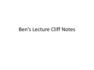 Ben’s Lecture Cliff Notes