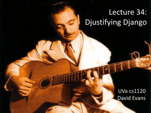 Lecture 34: Djustifying Django UVa cs1120 David Evans