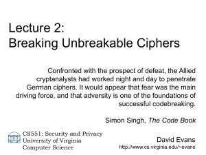 Lecture 2: Breaking Unbreakable Ciphers