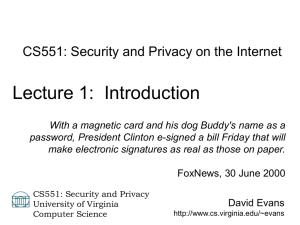 Lecture 1:  Introduction CS551: Security and Privacy on the Internet