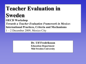 Teacher Evaluation in Sweden OECD Workshop International Practices, Criteria and Mechanisms