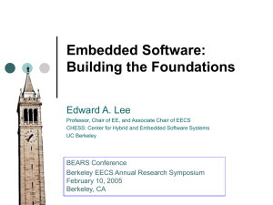 Embedded Software: Building the Foundations Edward A. Lee