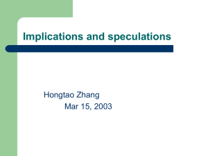 Implications and speculations Hongtao Zhang Mar 15, 2003