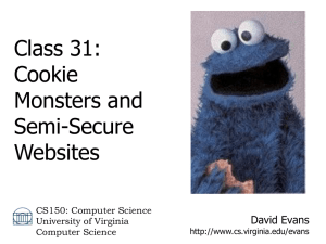 Class 31: Cookie Monsters and Semi-Secure