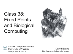 Class 38: Fixed Points and Biological Computing