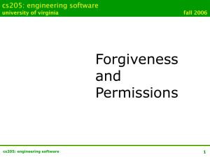 Forgiveness and Permissions cs205: engineering software