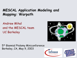 MESCAL Application Modeling and Mapping: Warpath Andrew Mihal and the MESCAL team
