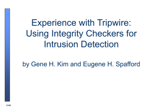 Experience with Tripwire: Using Integrity Checkers for Intrusion Detection