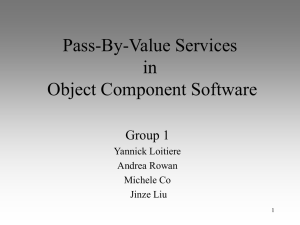 Pass-By-Value Services in Object Component Software Group 1