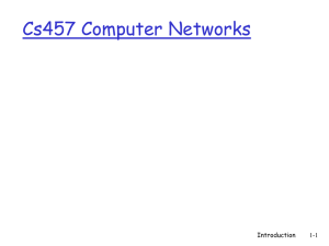 Cs457 Computer Networks Introduction 1-1