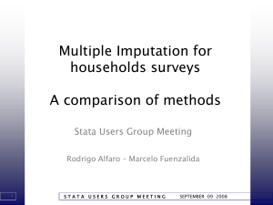 Multiple Imputation for households surveys A comparison of methods Stata Users Group Meeting