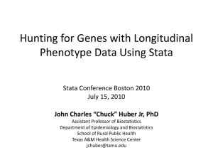 Hunting for Genes with Longitudinal Phenotype Data Using Stata July 15, 2010