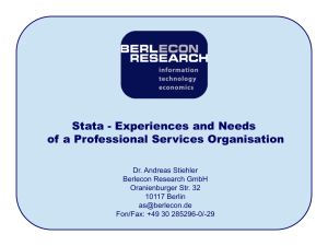 Stata - Experiences and Needs of a Professional Services Organisation