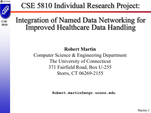 CSE 5810 Individual Research Project: Integration of Named Data Networking for