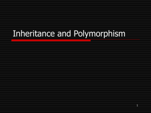 Inheritance and Polymorphism 1