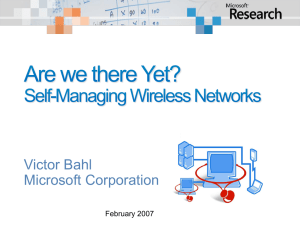 Victor Bahl Microsoft Corporation February 2007