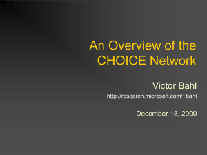 An Overview of the CHOICE Network Victor Bahl December 18, 2000