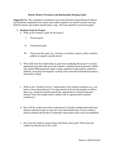 and should be completed by the mentor and resident together... Both the mentor and resident should retain a copy. The... Mentor-Mentee Worksheet and Relationship Planning Guide