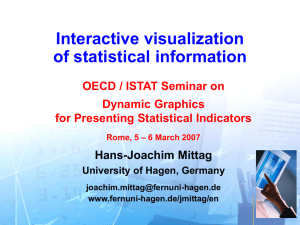 Interactive visualization of statistical information OECD / ISTAT Seminar on Dynamic Graphics