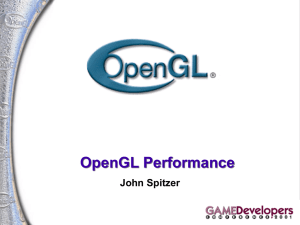 OpenGL Performance John Spitzer