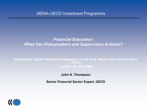 Financial Education: What Can Policymakers and Supervisors Achieve? MENA-OECD Investment Programme