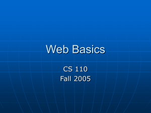 Web Basics CS 110 Fall 2005