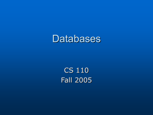 Databases CS 110 Fall 2005