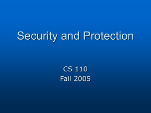 Security and Protection CS 110 Fall 2005