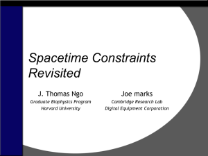Spacetime Constraints Revisited J. Thomas Ngo Joe marks