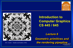 Introduction to Computer Graphics CS 445 / 645 Lecture 6