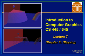 Introduction to Computer Graphics CS 445 / 645 Lecture 7