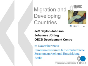 Migration and Developing Countries 21 November 2007