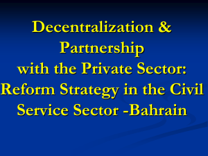 Decentralization &amp; Partnership with the Private Sector: Reform Strategy in the Civil