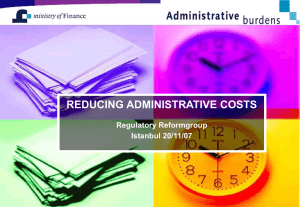 REDUCING ADMINISTRATIVE COSTS Regulatory Reformgroup Istanbul 20/11/07