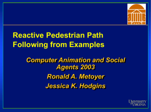 Reactive Pedestrian Path Following from Examples Computer Animation and Social Agents 2003