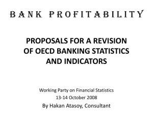 B A N K   P R O F... PROPOSALS FOR A REVISION OF OECD BANKING STATISTICS AND INDICATORS