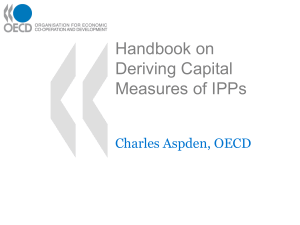 Handbook on Deriving Capital Measures of IPPs Charles Aspden, OECD