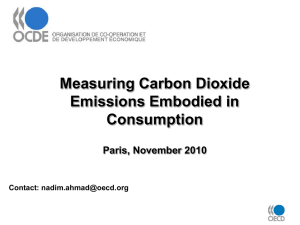 Measuring Carbon Dioxide Emissions Embodied in Consumption Paris, November 2010