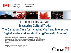 Measuring Cultural Trade: The Canadian Case for Including Craft and Interactive