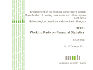 Enlargement of the financial corporations sector:
