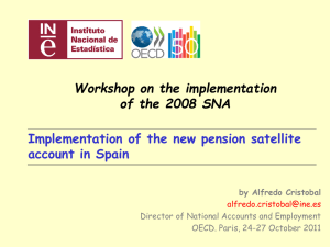 Implementation of the new pension satellite account in Spain