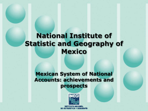 National Institute of Statistic and Geography of Mexico Mexican System of National