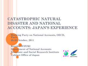 CATASTROPHIC NATURAL DISASTER AND NATIONAL ACCOUNTS: JAPAN’S EXPERIENCE