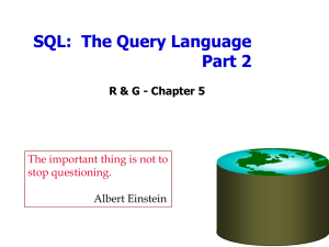 SQL:  The Query Language Part 2