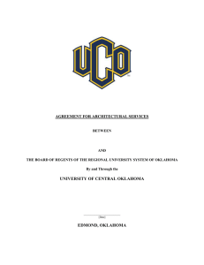 UNIVERSITY OF CENTRAL OKLAHOMA EDMOND, OKLAHOMA AGREEMENT FOR ARCHITECTURAL SERVICES