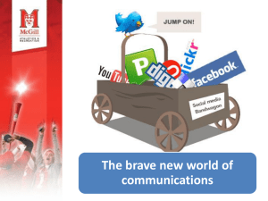 The brave new world of communications